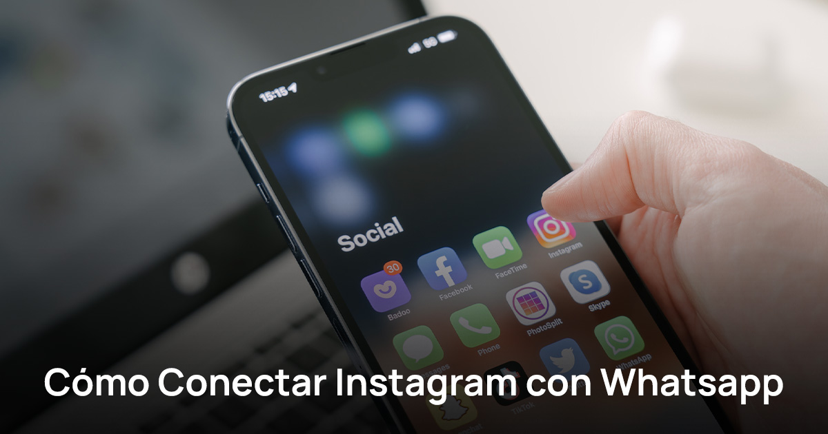 Cómo Conectar Instagram Con Whatsapp